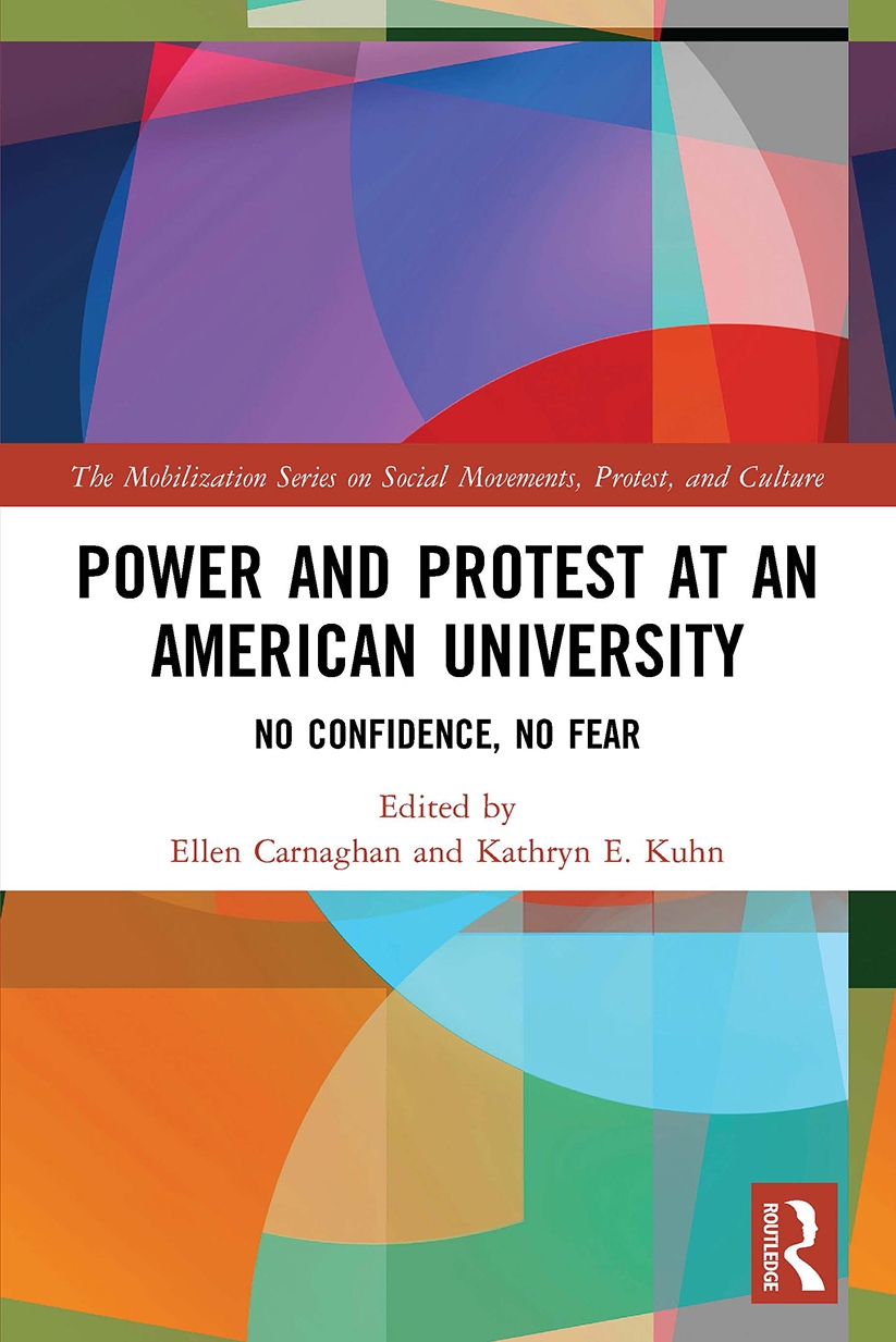 Power and Protest at an American University: No Confidence, No Fear