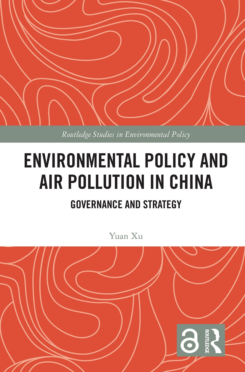 Environmental Policy and Air Pollution in China: Governance and Strategy