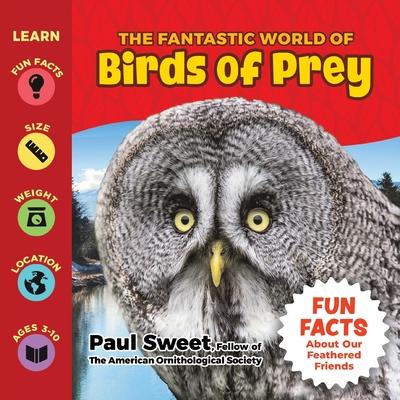 The Fantastic World of Birds of Prey