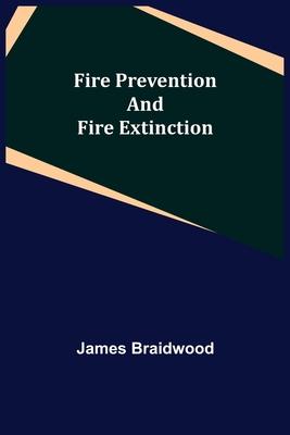 Fire Prevention and Fire Extinction