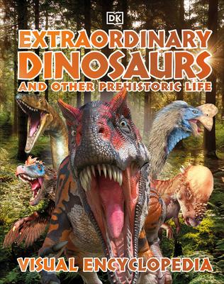 Extraordinary Dinosaurs Visual Encyclopedia