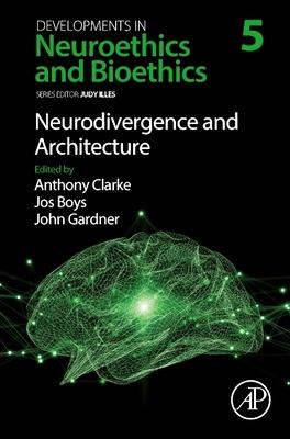 Neurodivergence and Architecture: Volume 5