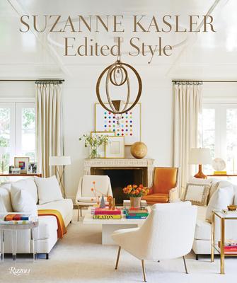 Suzanne Kasler: Edited Style: Edited Style