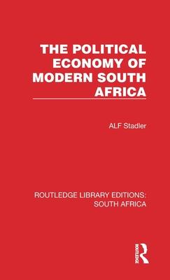 The Political Economy of Modern South Africa