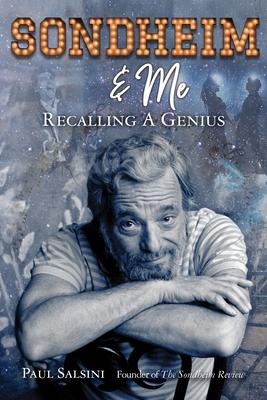 Sondheim & Me: Recalling a Genius