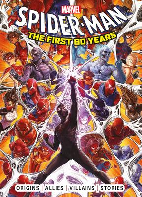 Marvel’s Spider-Man: The First 60 Years