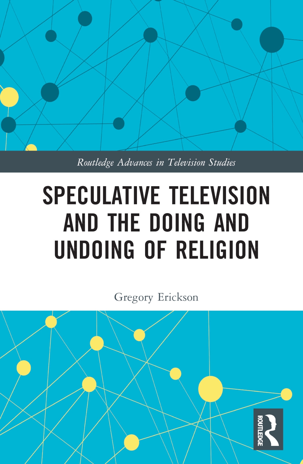 Speculative Television and the Doing and Undoing of Religion