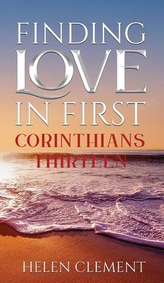 Finding Love in First Corinthians Thirteen