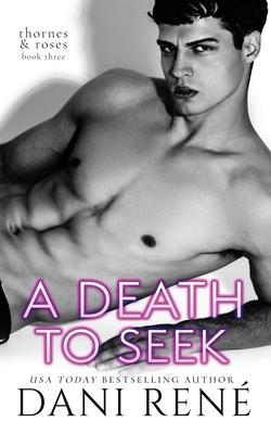 A Death to Seek: A MMF, Arranged Marriage Romance