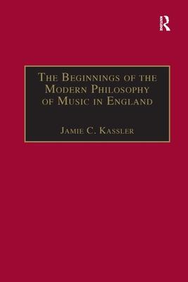 The Beginnings of the Modern Philosophy of Music in England