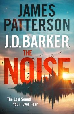 The Noise: A Thriller