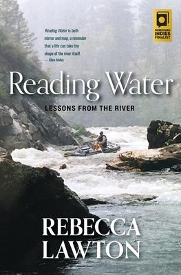 Reading Water: Lessons from the River