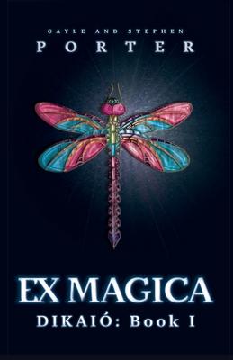 Ex Magica: Diakió Book 1