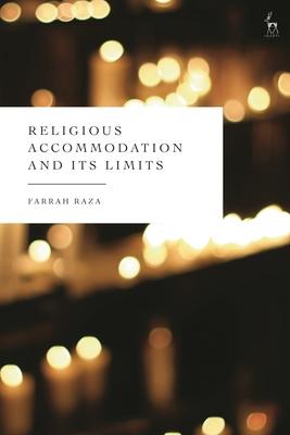 Religious Accommodation and Its Limits: A Proposed Model