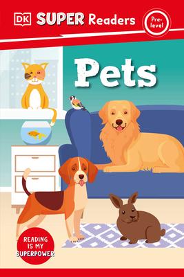 DK Super Readers Pets