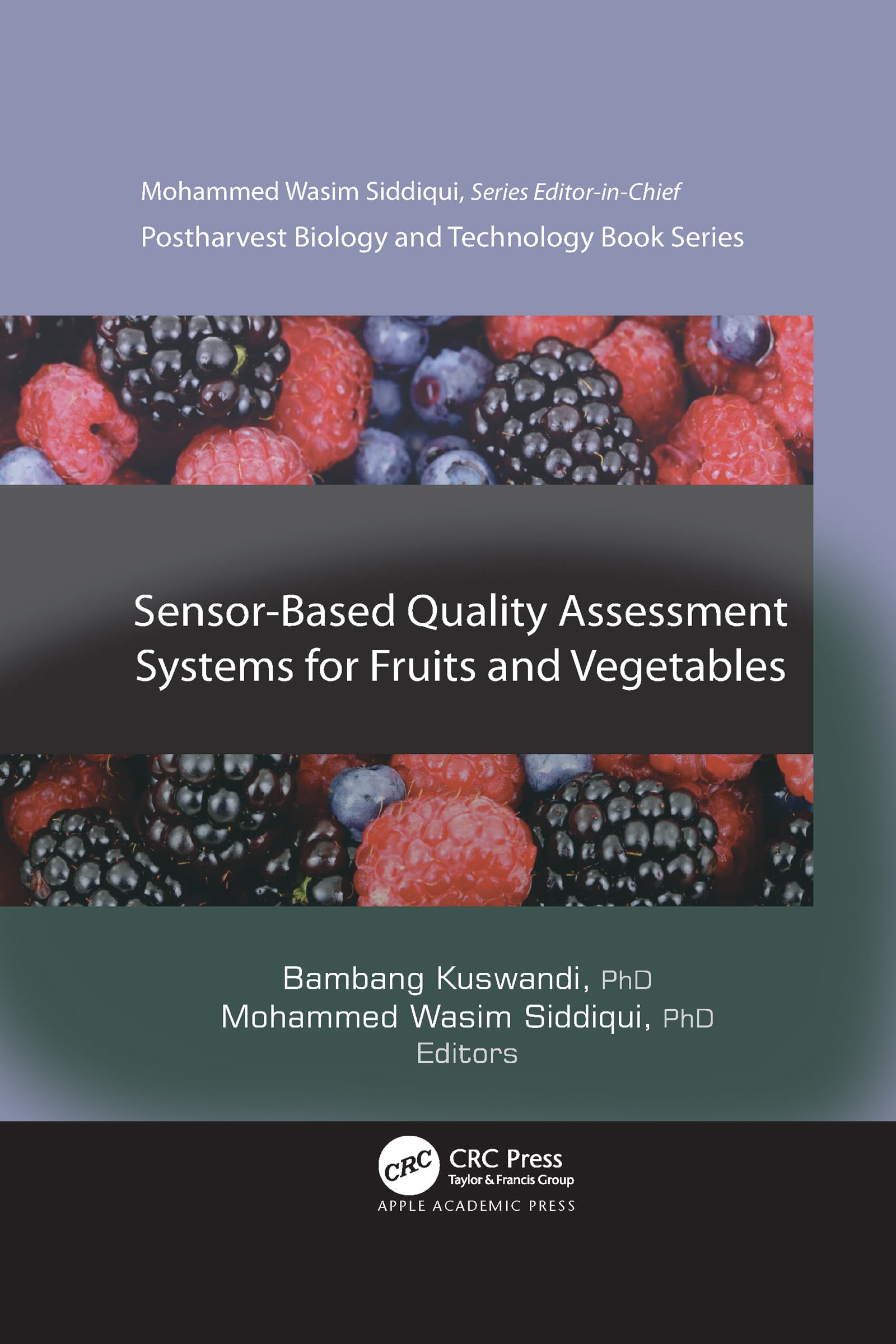 Sensor-Based Quality Assessment Systems for Fruits and Vegetables