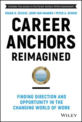 Career Anchors: The Changing Nature of Work and Careers