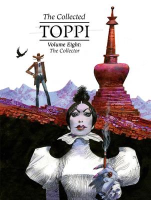 The Collected Toppi Vol.8: The Collector