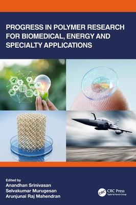 Current Trends in Polymer Research for Advanced Applications