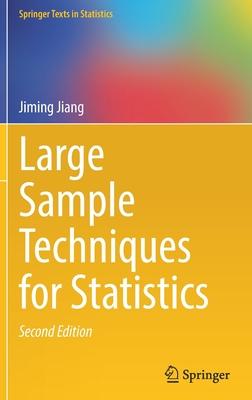 Large Sample Techniques for Statistics