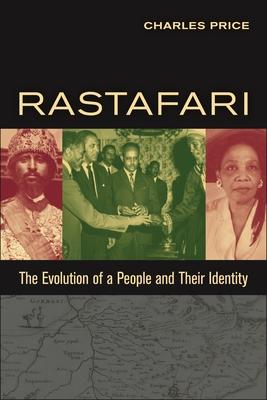 Rastafari: The Evolution of a People and Their Identity