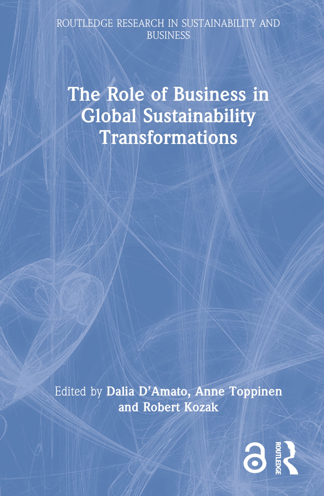 The Role of Business in Global Sustainability Transformations