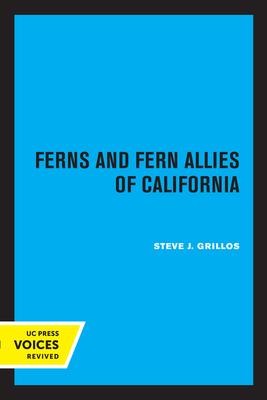 Ferns and Fern Allies of California: Volume 16