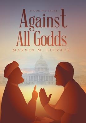 Against All Godds