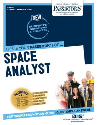 Space Analyst (C-4099): Passbooks Study Guidevolume 4099