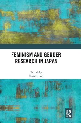 Feminism and Gender Research in Japan