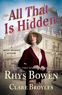 All That Is Hidden: A Molly Murphy Mystery