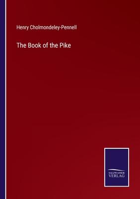 The Book of the Pike