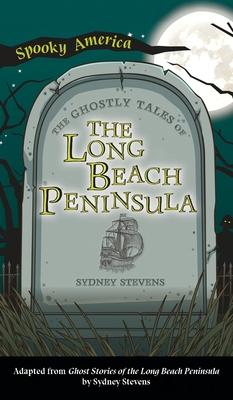 Ghostly Tales of Long Beach Peninsula