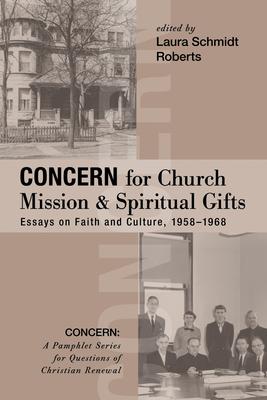 Concern for Church Mission and Spiritual Gifts