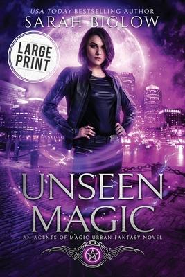 Unseen Magic (A Supernatural FBI Urban Fantasy Novel)