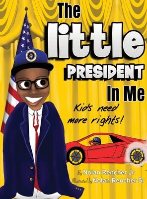 The Little President In Me: Kids Need More Rights