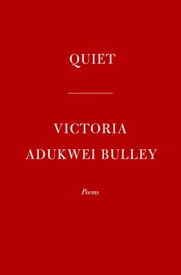 Quiet: Poems