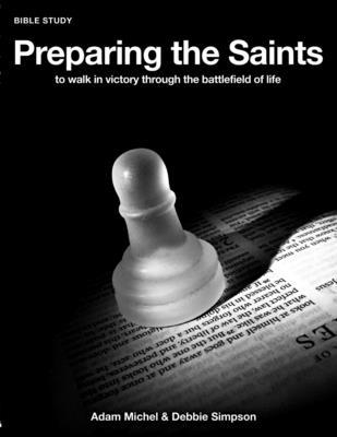 Preparing The Saints