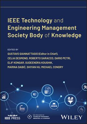 IEEE Technology and Engineering Management Society Body of Knowledge (Temsbok)