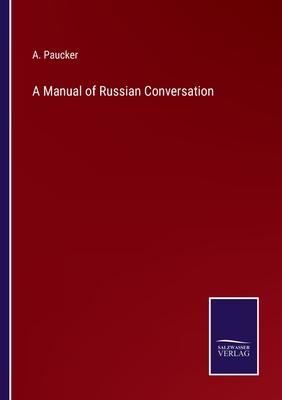 A Manual of Russian Conversation