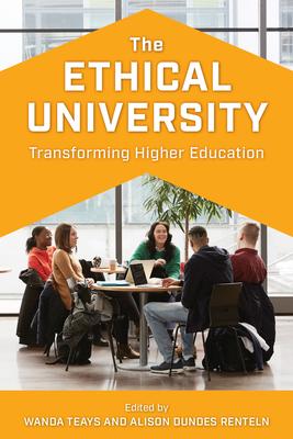 The Ethical University: Transforming Higher Education