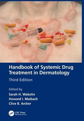 Handbook of Systemic Drug Treatment in Dermatology