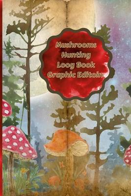 Mushrooms Hunting Log Book Graphic