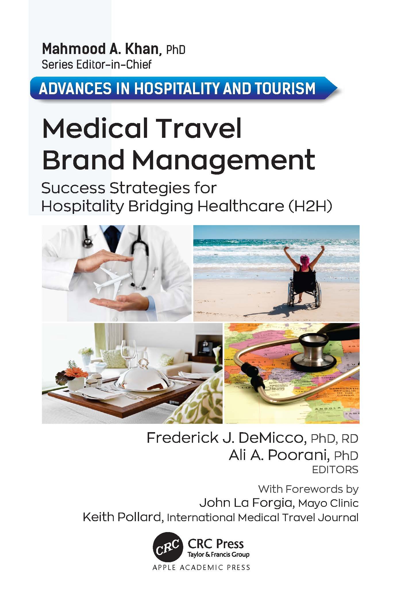 Medical Travel Brand Management: Success Strategies for Hospitality Bridging Healthcare (H2h)