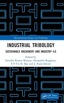 Industrial Tribology: Sustainable Machinery and Industry 4.0