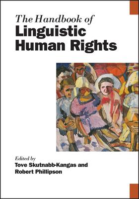 The Handbook of Linguistic Human Rights