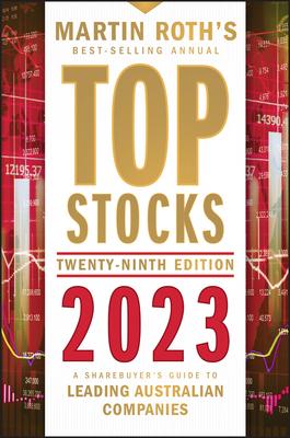 Top Stocks 2023: A Sharebuyer’s Guide to Leading Australian Companies