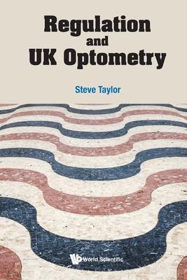 Regulation and UK Optometry