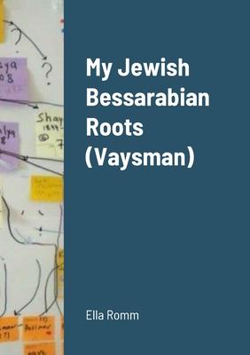 My Jewish Bessarabian Roots