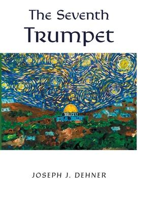 The Seventh Trumpet